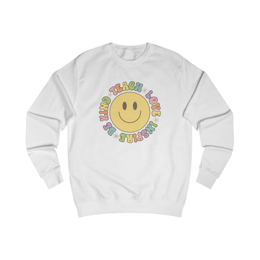 Teach, Love, Be Kind, Inspire Sweatshirt