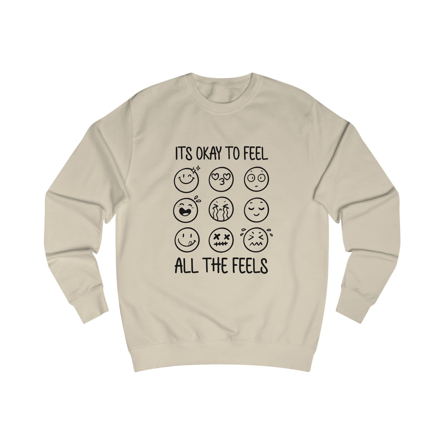 It's Okay To Feel All The Feels (Black/White) Sweatshirt