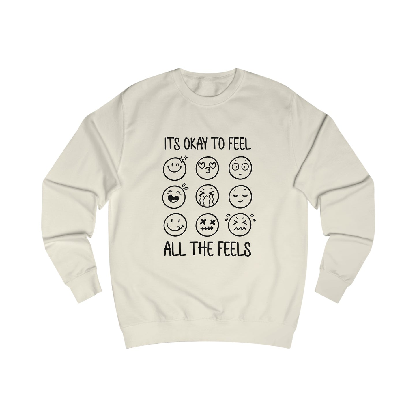 It's Okay To Feel All The Feels (Black/White) Sweatshirt