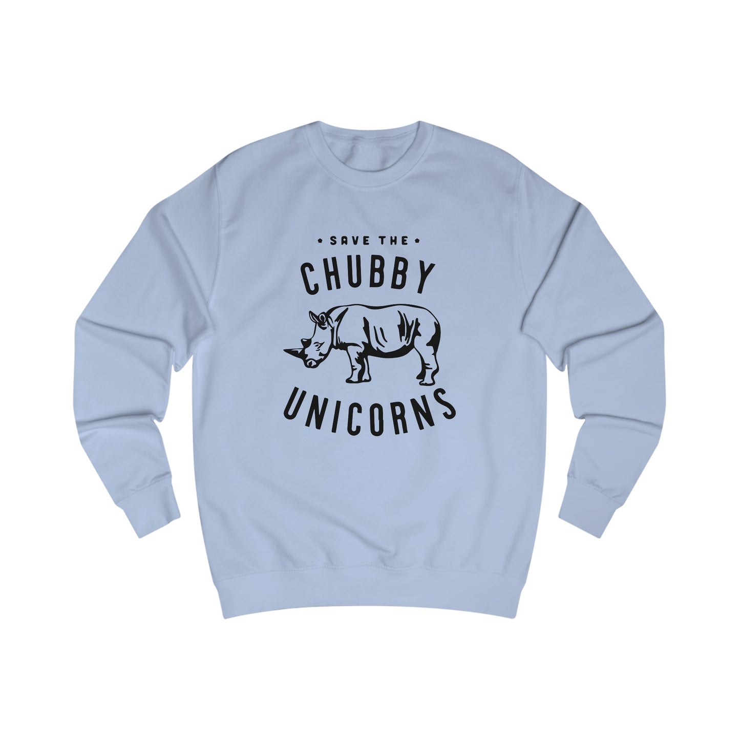 Save the Chubby Unicorns Sweatshirt