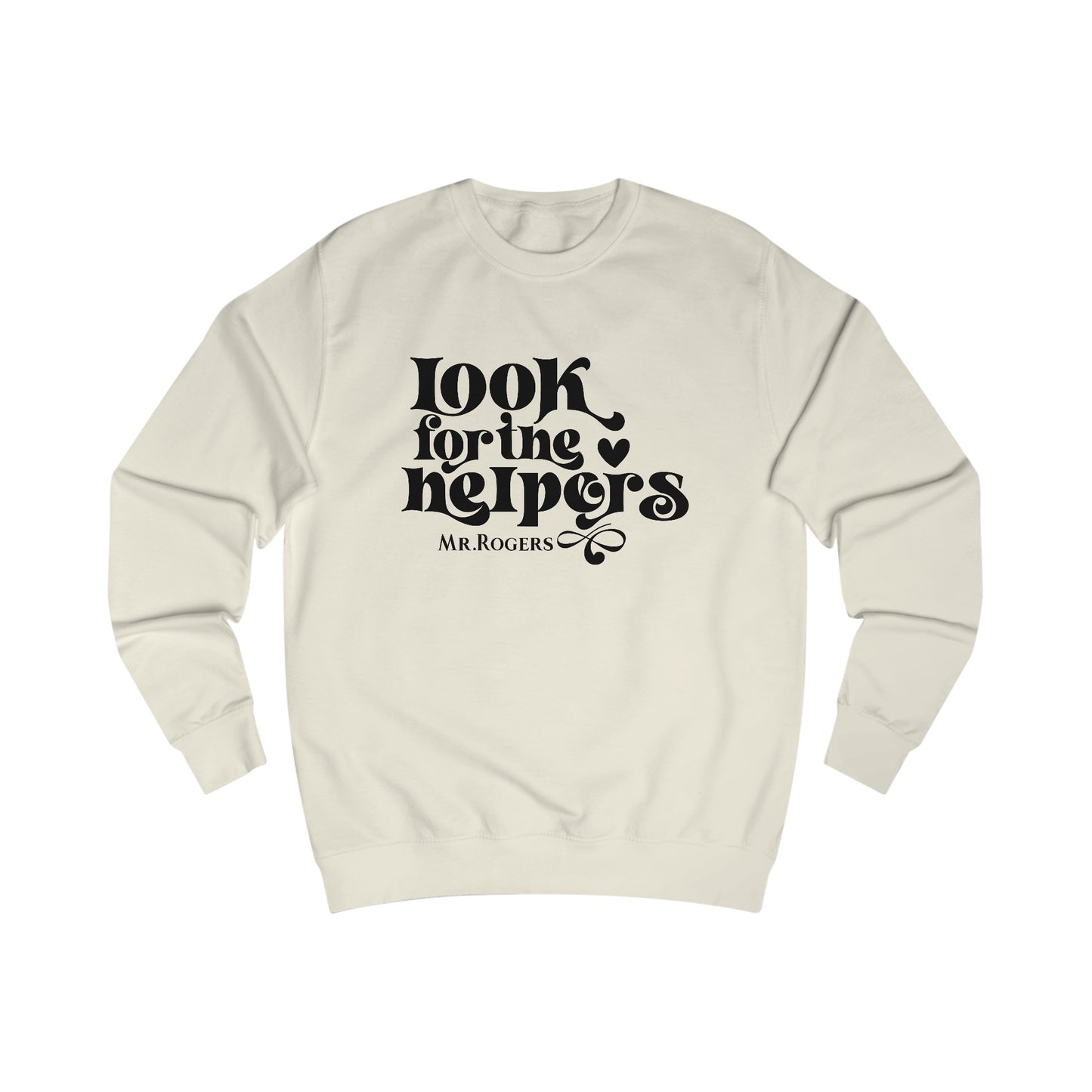 Look For The Helpers (Mr. Rogers) Sweatshirt