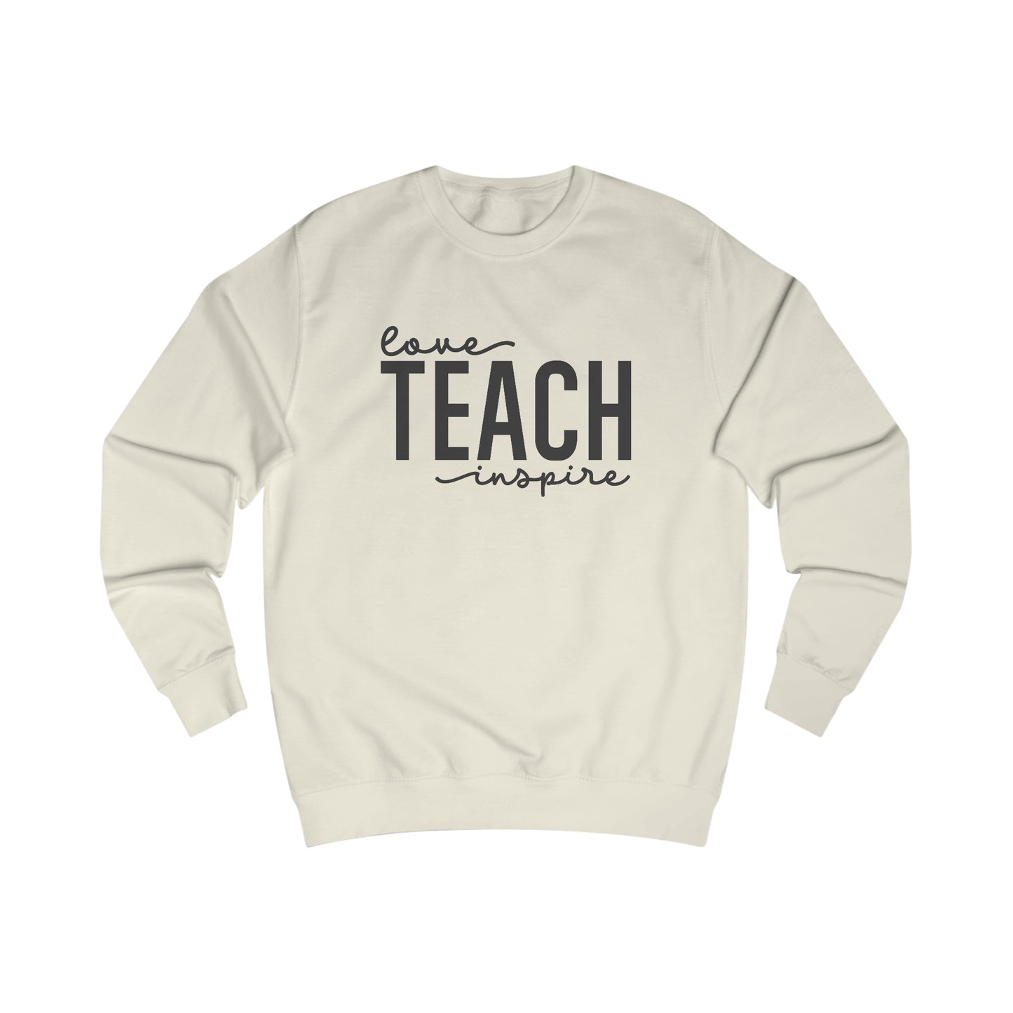 Love, Teach, Inspire (Black) Sweatshirt