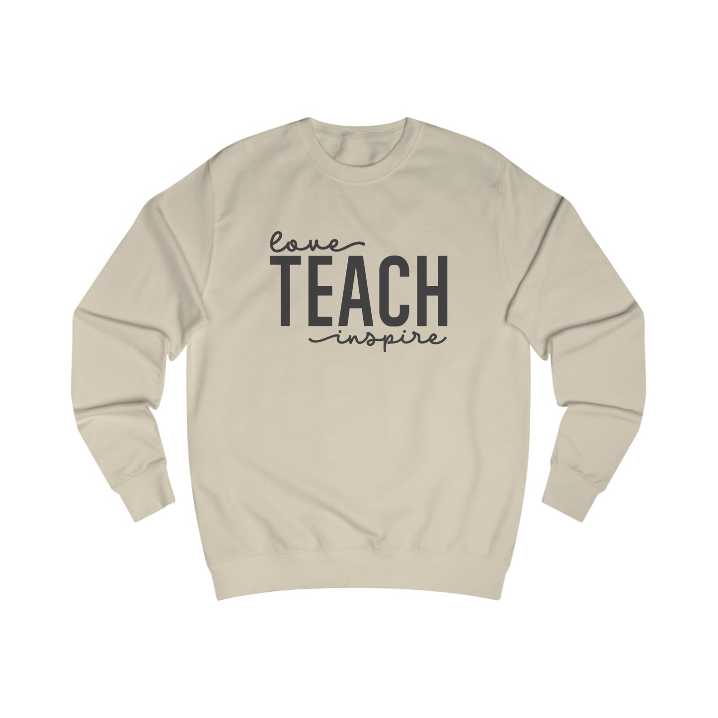 Love, Teach, Inspire (Black) Sweatshirt