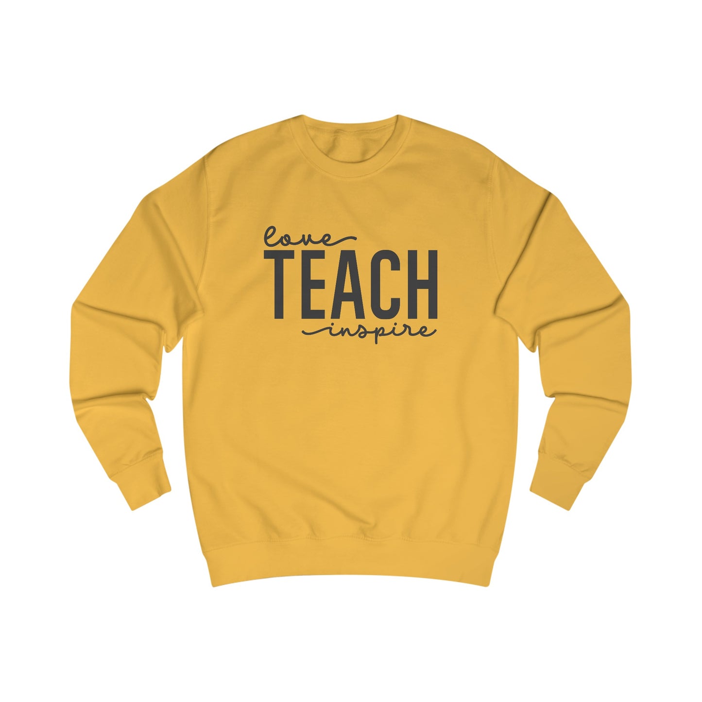 Love, Teach, Inspire (Black) Sweatshirt