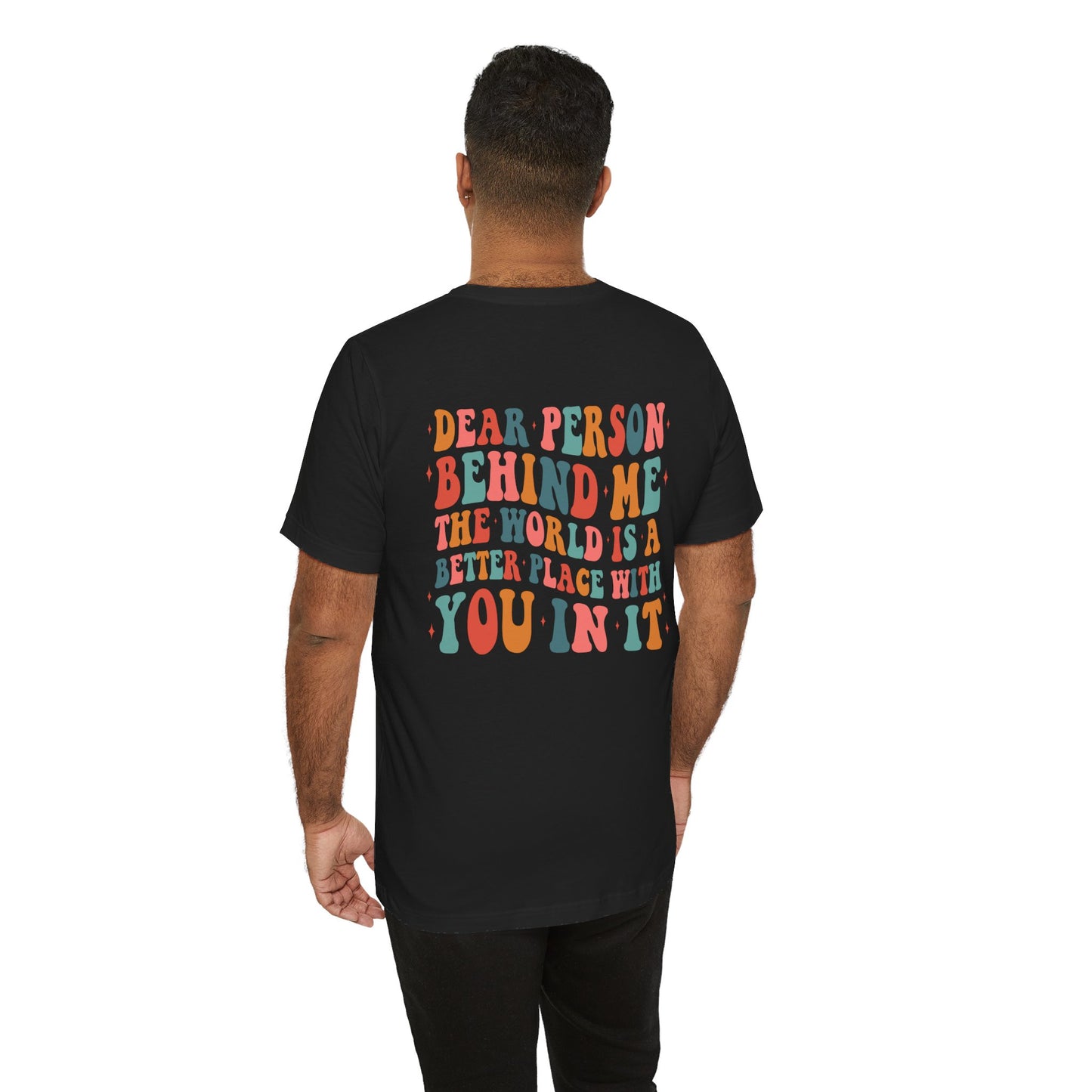 Dear Person Behind Me Retro Front/Back Short Sleeve Tee