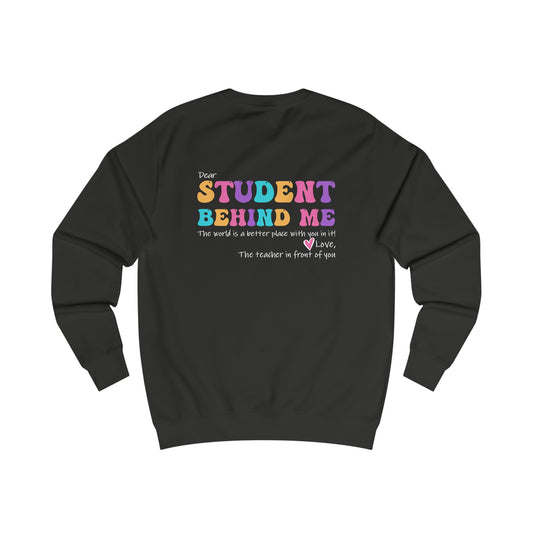 I Love My Students Front/Back Sweatshirt