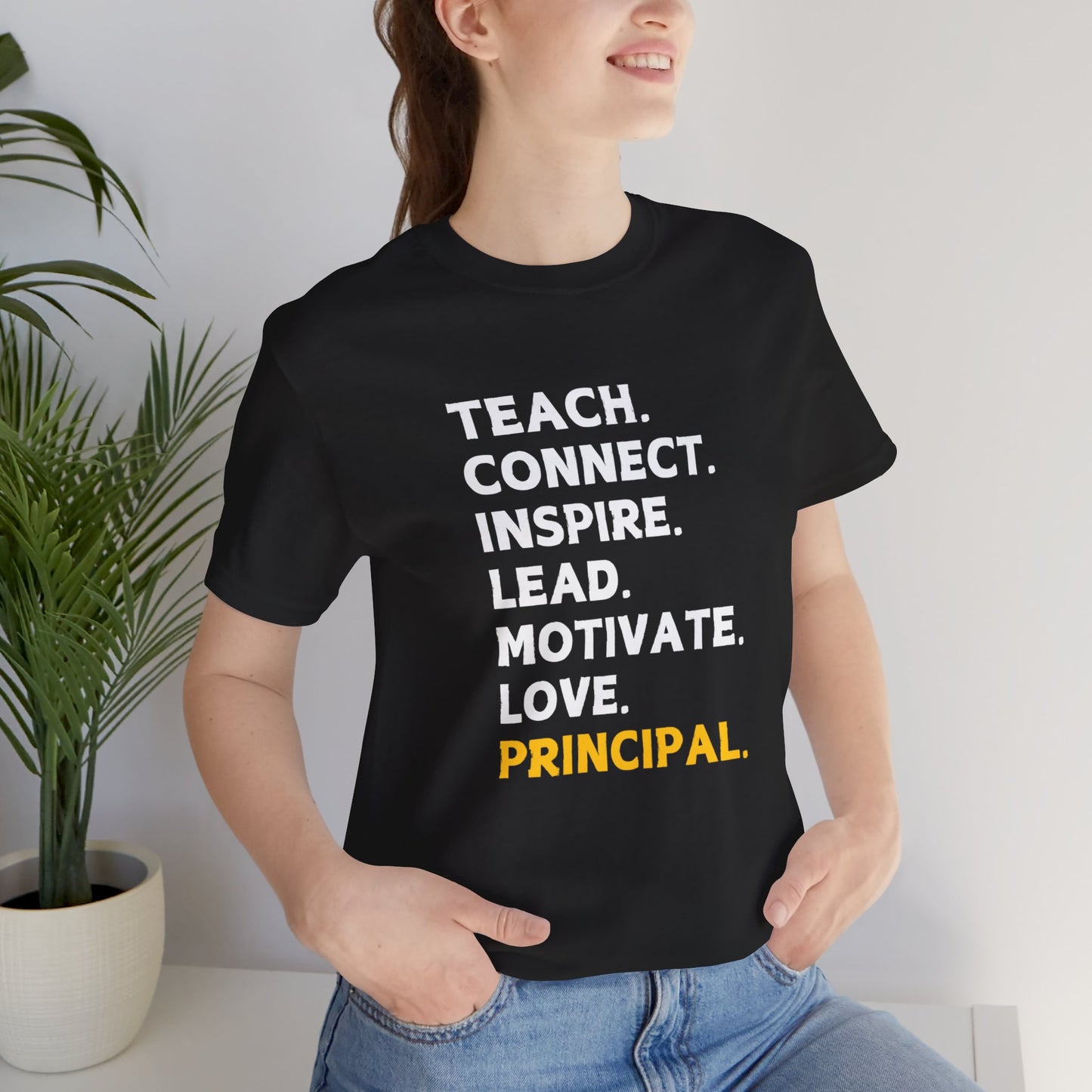 Principal - Teach, Connect, Inspire...(Yellow) Short Sleeve Tee