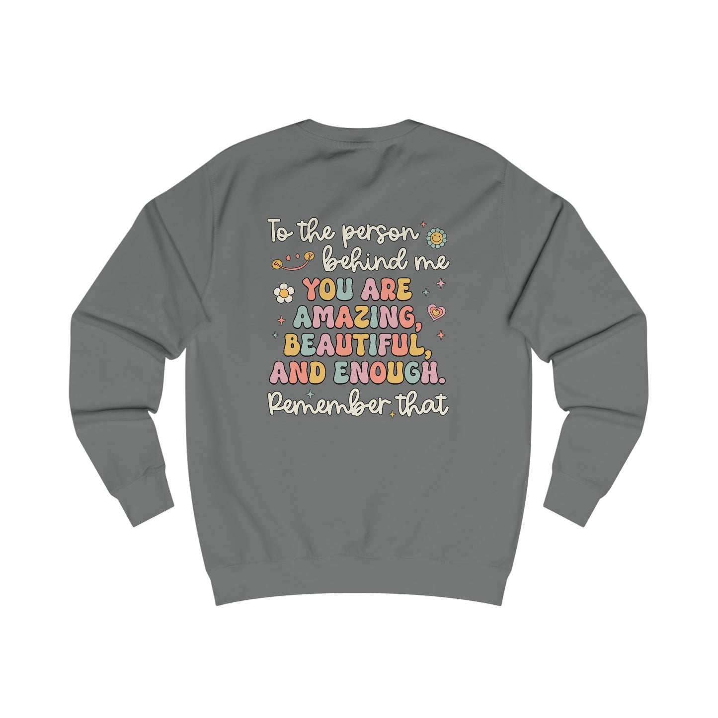 You Matter Smile Front/Back Sweatshirt