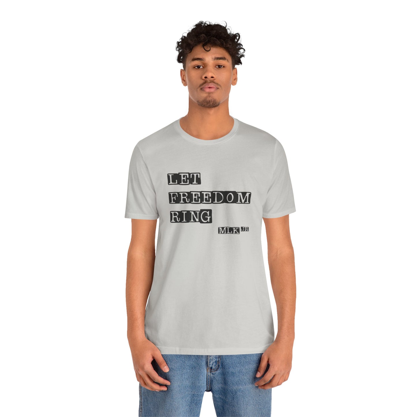 MLK Jr. Let Freedom Ring Short Sleeve Tee