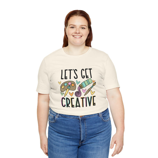 Art Teacher - Let's Get Creative Short Sleeve Tee