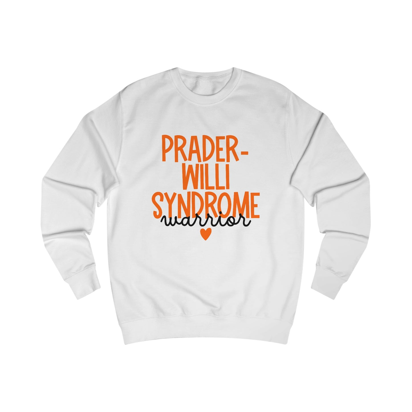 Prader-Willi Syndrome Warrior Sweatshirt