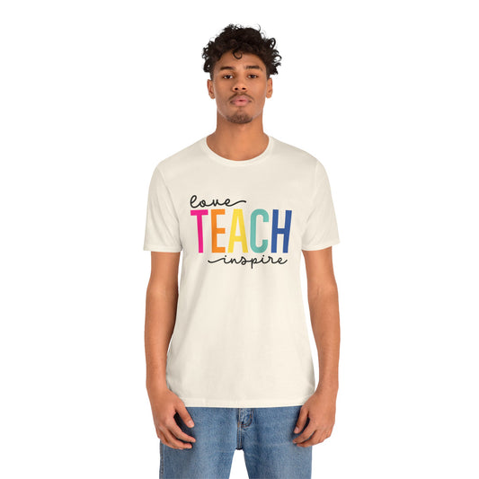 Love, Teach, Inspire (Color) Short Sleeve Tee