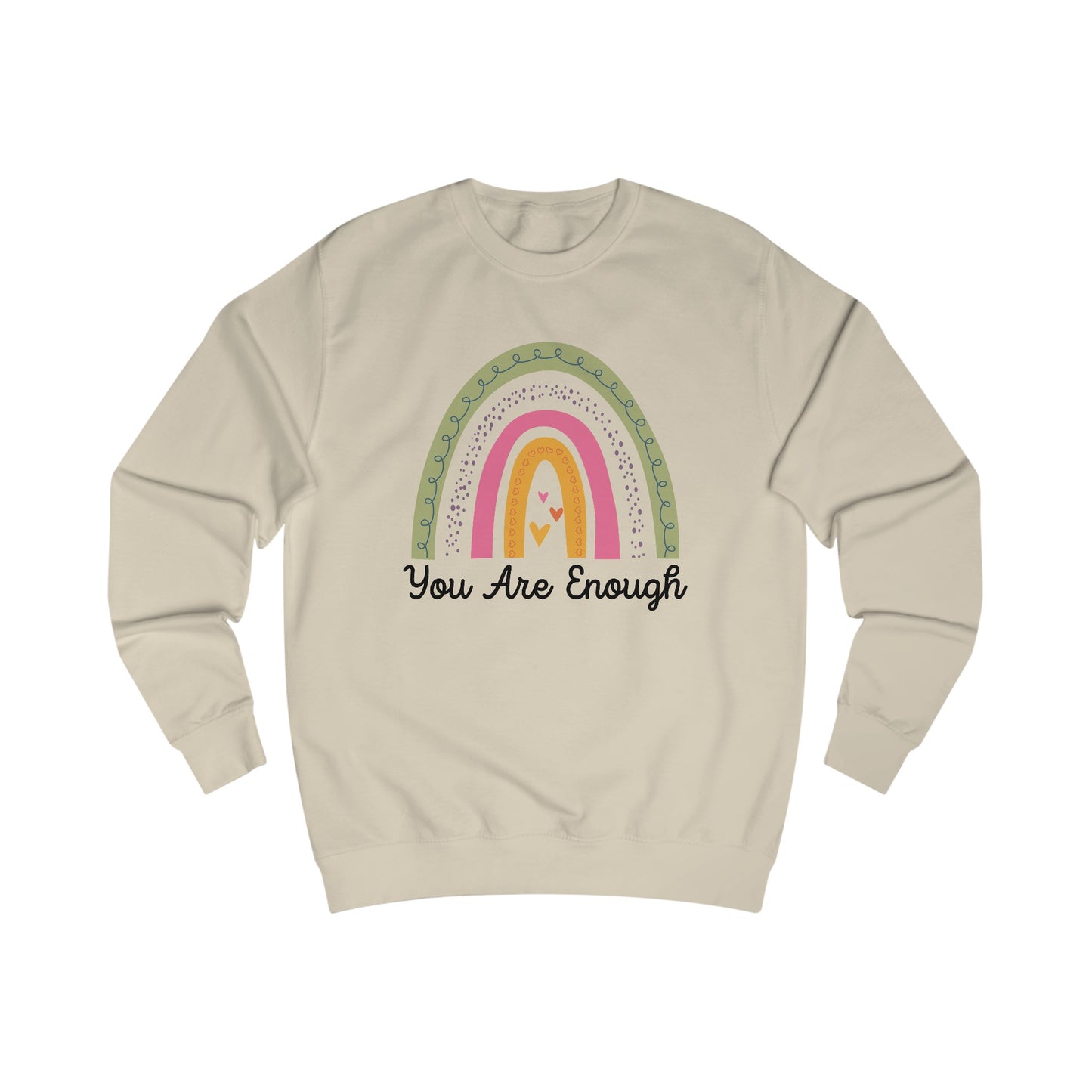 You Are Enough Rainbow Sweatshirt