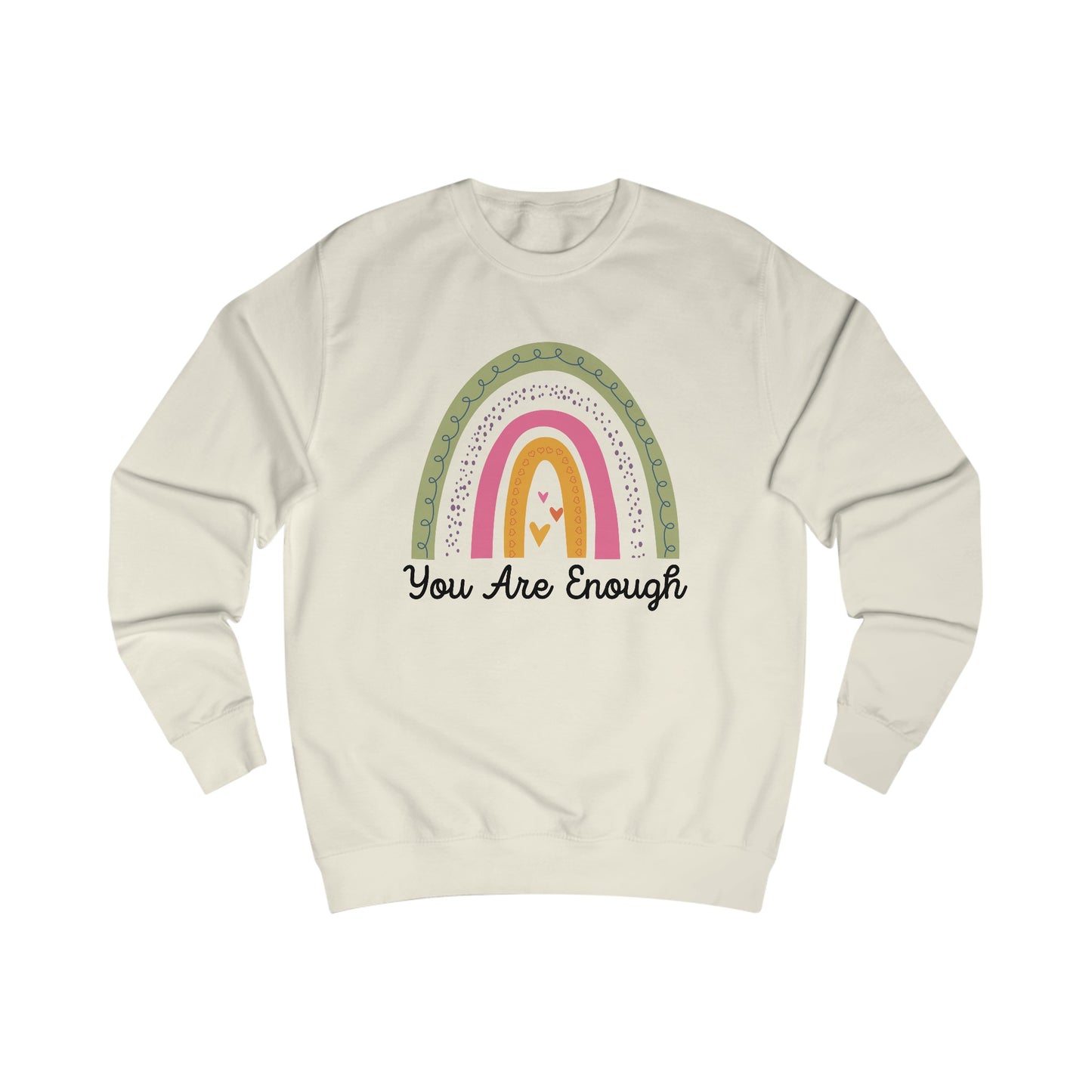 You Are Enough Rainbow Sweatshirt