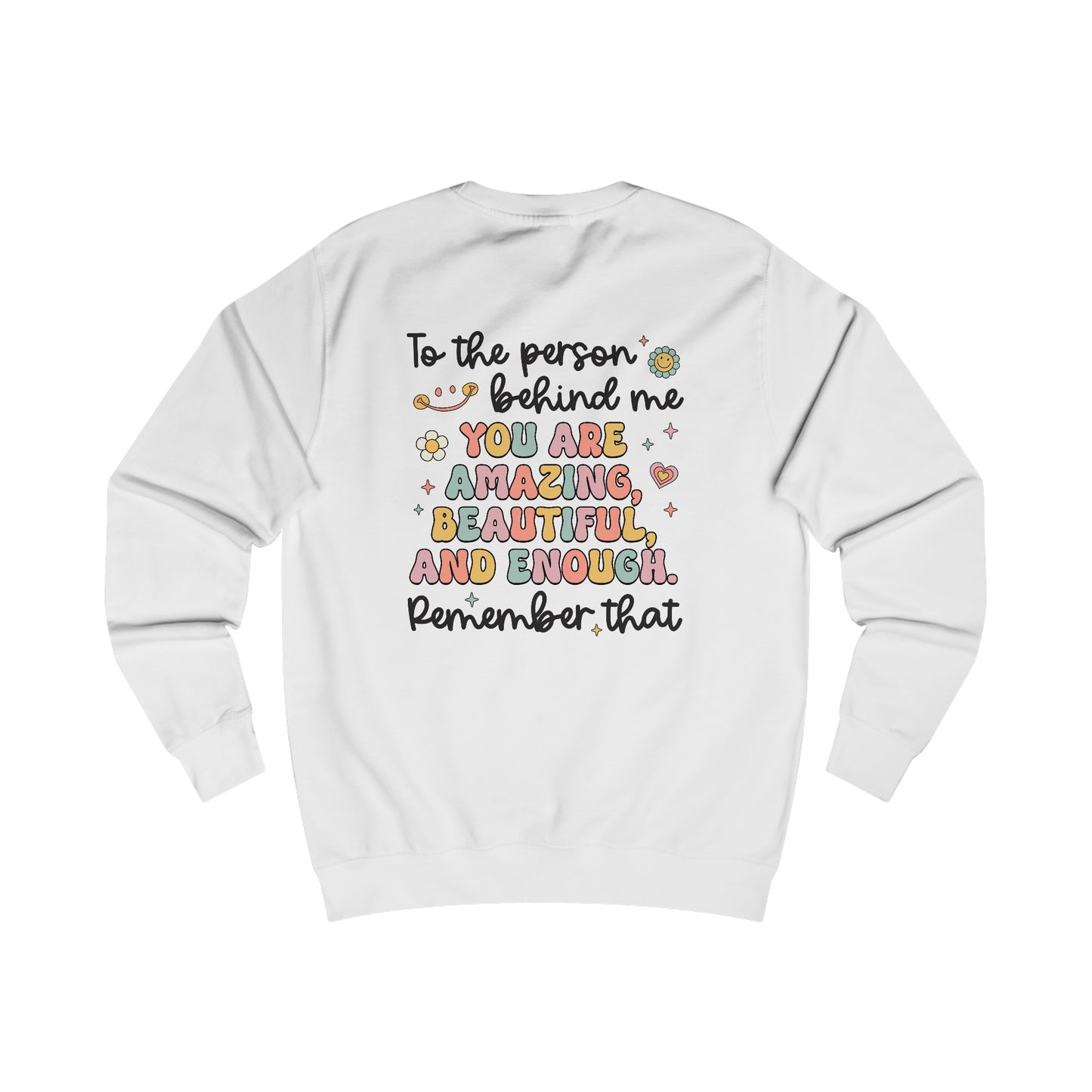 You Matter Smile Front/Back Sweatshirt