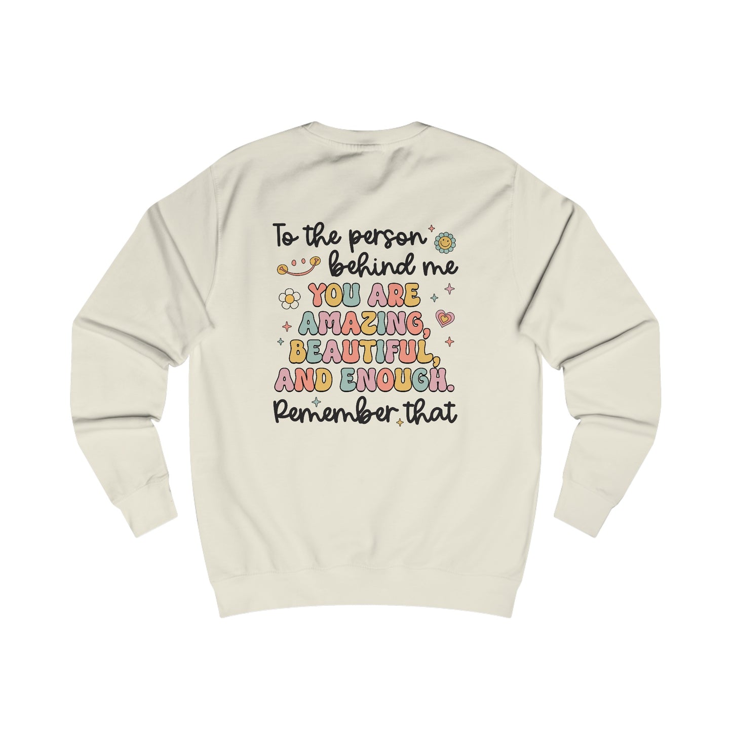 You Matter Smile Front/Back Sweatshirt