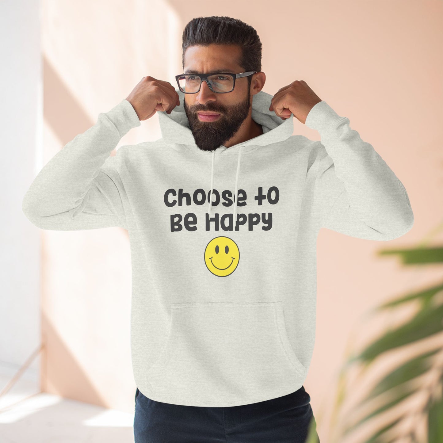 Choose To Be Happy Hoodie