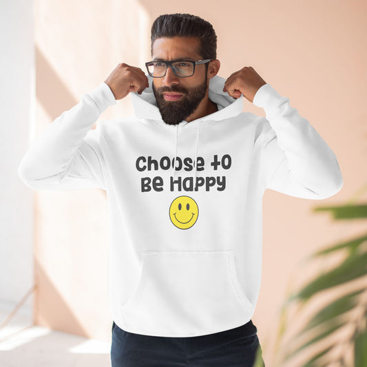 Choose To Be Happy Hoodie