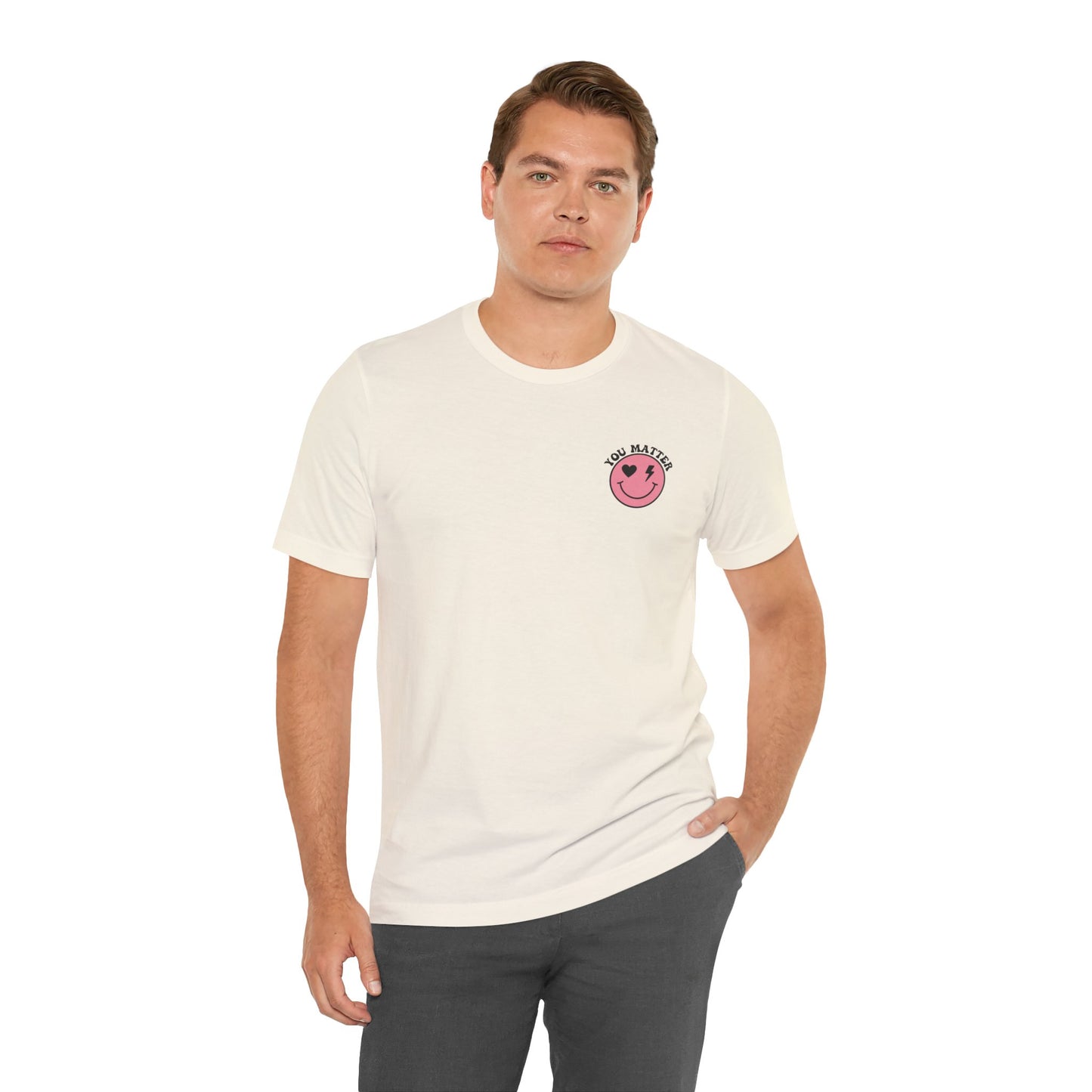 Student You Matter Smiley Faces Front/Back Short Sleeve Tee