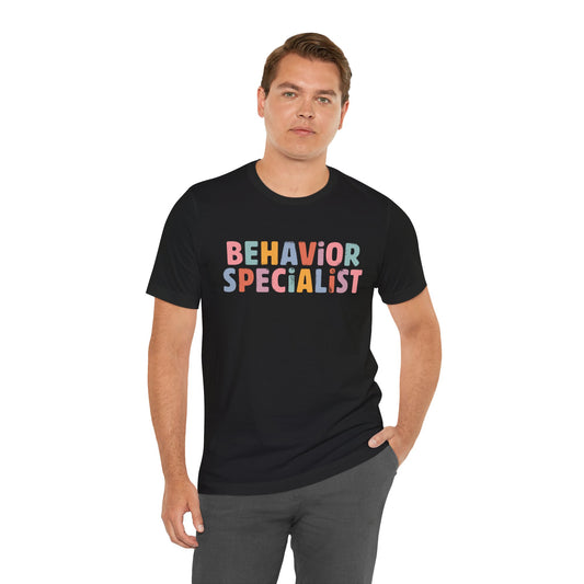 Behavior Specialist Short Sleeve Tee