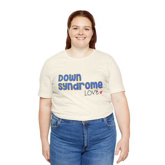 Down Syndrome Love Short Sleeve Tee