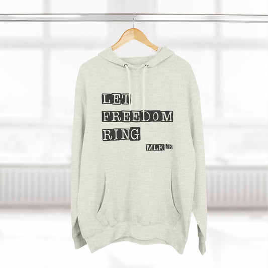 MLK Jr. Let Freedom Ring Hoodie