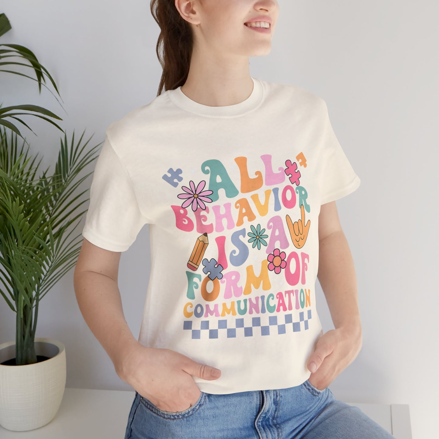 BCBA/RBT - All Behavior Is A Form Of Communication Short Sleeve Tee