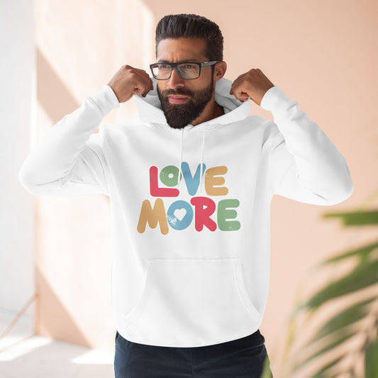 Love More (Color) Hoodie