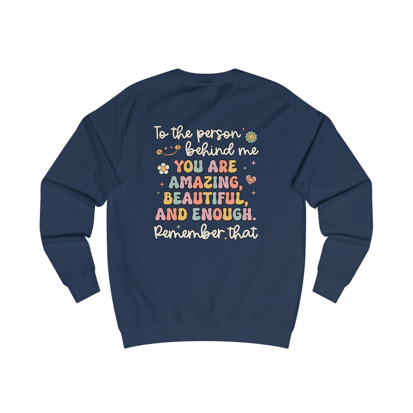 You Matter Smile Front/Back Sweatshirt