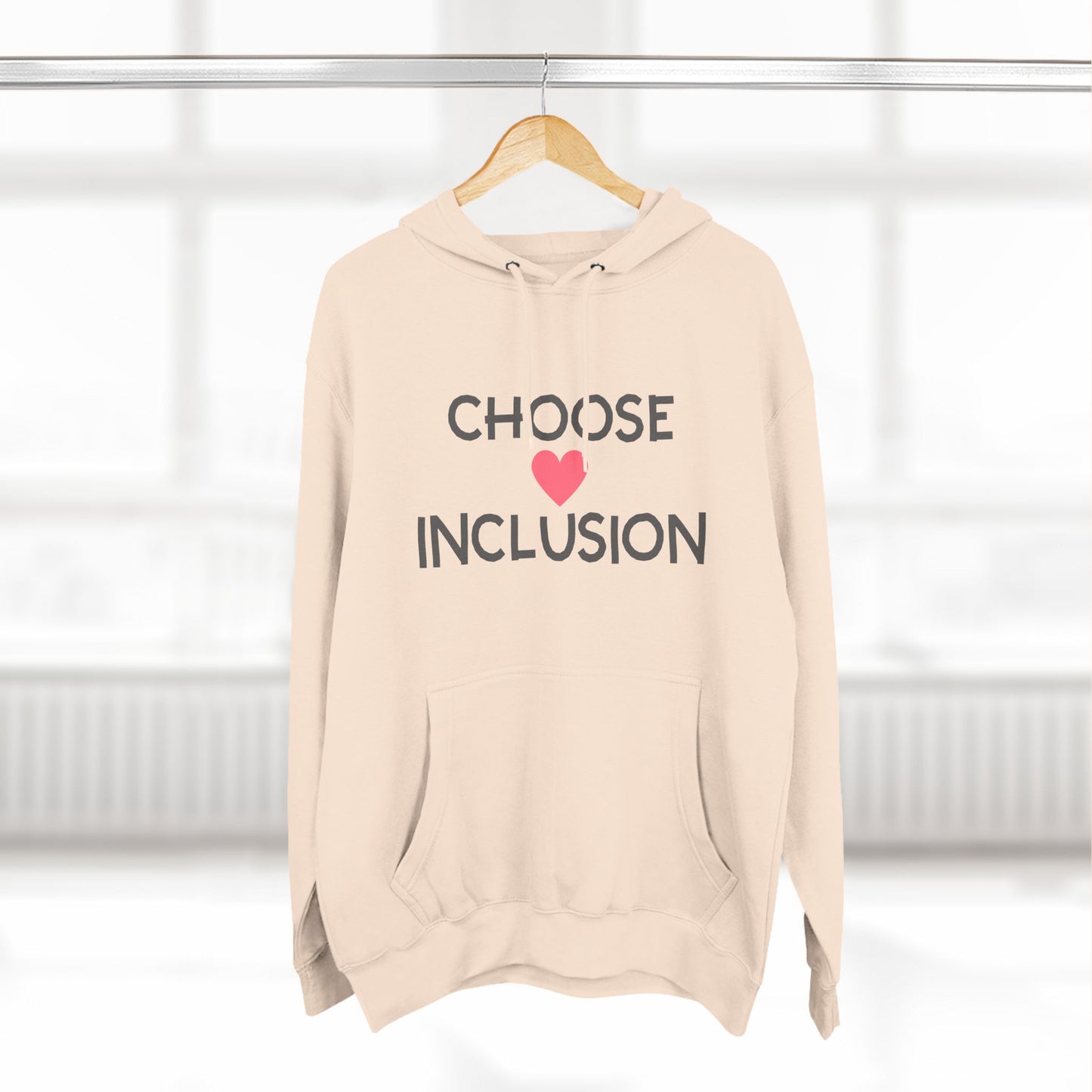 Choose Inclusion Hoodie